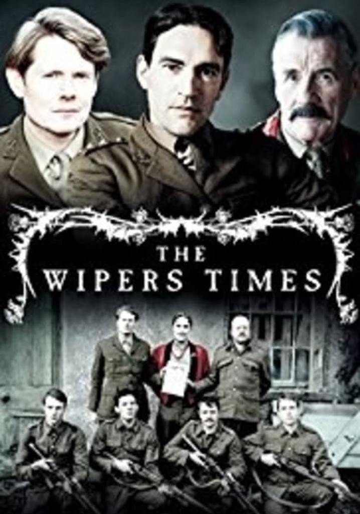 The Wipers Times streaming where to watch online?